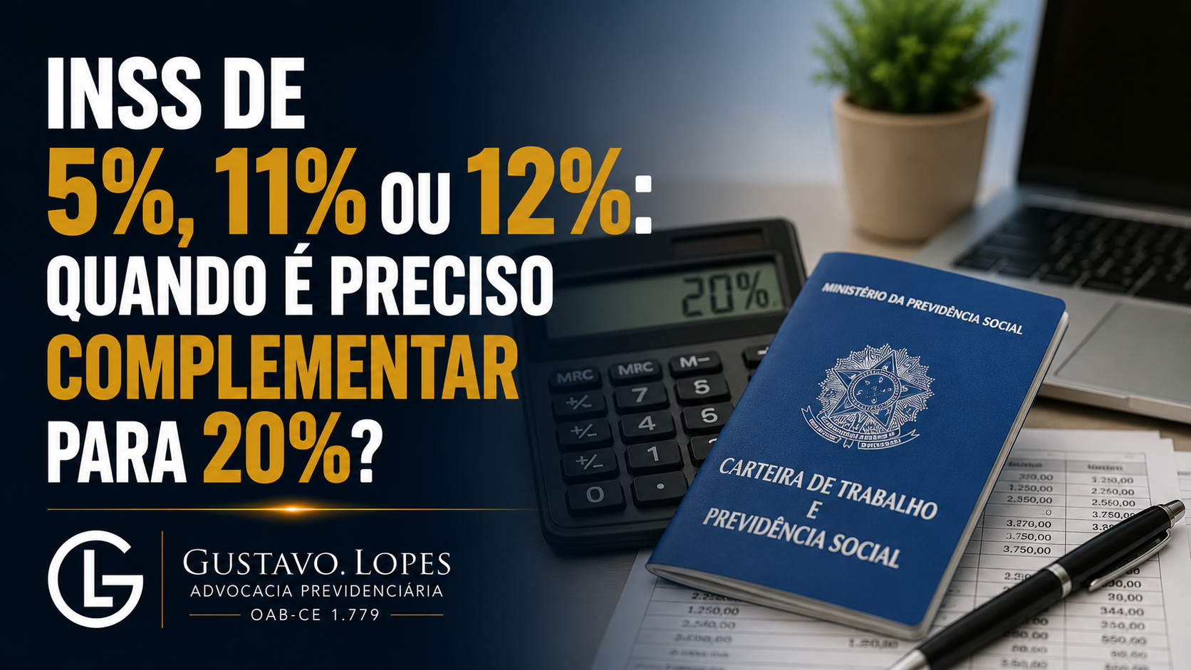 INSS de 5%, 11% ou 12%: quando é preciso complementar para 20%?