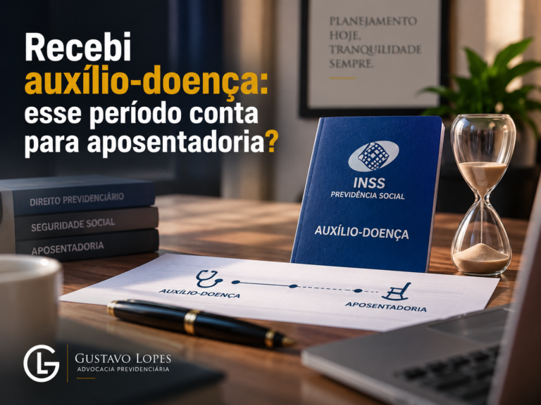 Recebi Auxílio-Doença: Esse Período Conta para Aposentadoria?